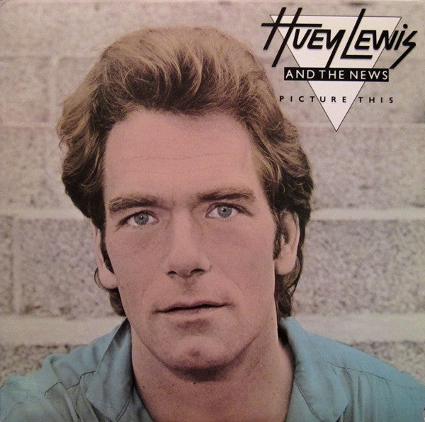 Huey Lewis & The News - Picture This - Used - LP - Stereo - 33 ⅓ RPM - 1982 Reissue VG+/VG+