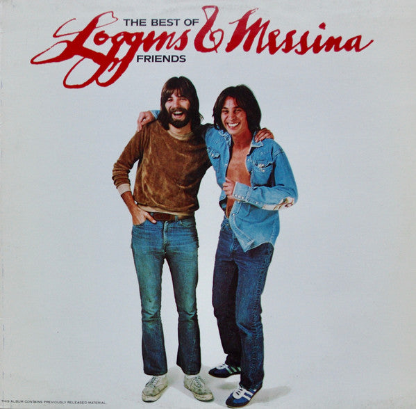Loggins And Messina - The Best Of Friends - Used - LP - Stereo - 33 ⅓ RPM - 1976 Reissue VG+/VG