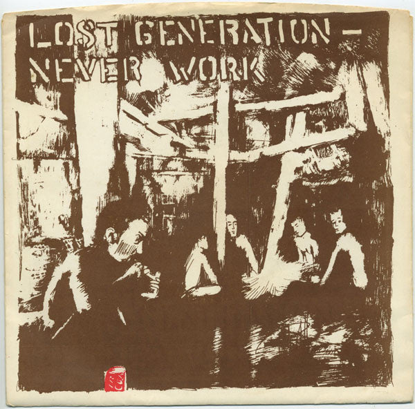 Lost Generation - Never Work - Used 1982 7" EP - VG+/VG *
