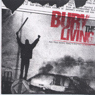 Bury The Living - All The News That's Fit To Scream - Used 2005 LP - VG/VG