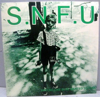 SNFU - ... And No One Else Wanted To Play - Used 1985 LP - VG+/VG+ *