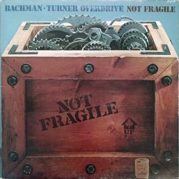 Bachman-Turner Overdrive - Not Fragile - Used - LP - Stereo - 33 ⅓ RPM - 1974 Reissue VG/VG