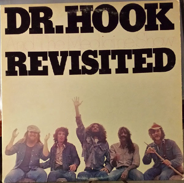 Dr. Hook & The Medicine Show - Revisited - Used - LP - Stereo - 33 ⅓ RPM Reissue VG+/VG+