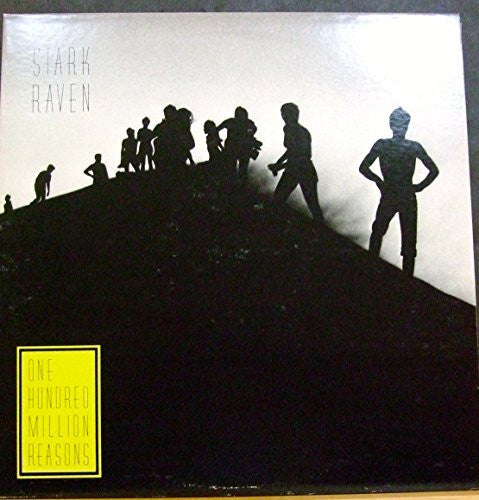 Stark Raven - One Hundred Million Reasons - Used - LP - Stereo - 33 ⅓ RPM - 1985 Reissue VG+/VG+