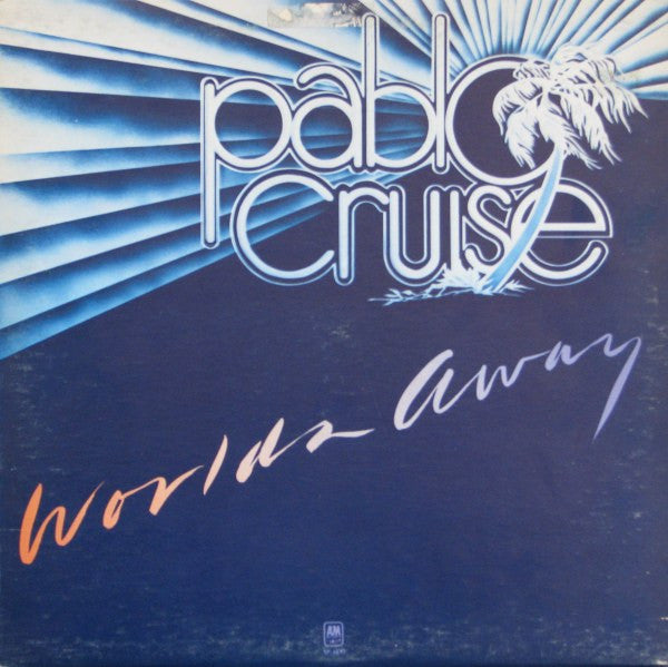 Pablo Cruise - Worlds Away - Used - LP - Stereo - 33 ⅓ RPM - 1978 Reissue VG/VG