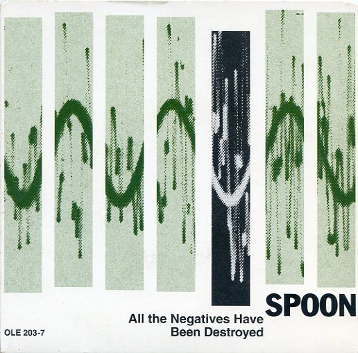 Spoon - All The Negatives Have Been Destroyed - Used - 7" Single - Stereo - 1996