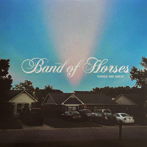 Band Of Horses - Things Are Great - 2022 LP
