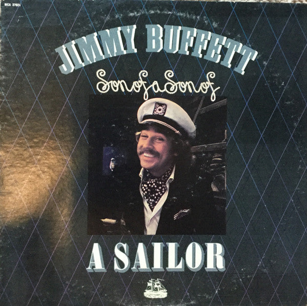 Jimmy Buffett -  Son Of A Son Of A Sailor - Used - LP - Stereo - 33 ⅓ RPM - 1978 Reissue VG/VG