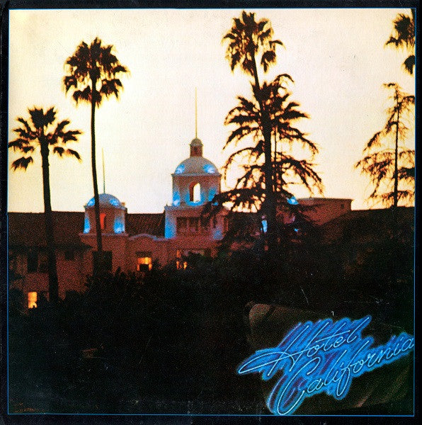 Eagles - Hotel California - Used - LP - Stereo - 33 ⅓ RPM - 1976 Reissue VG/VG