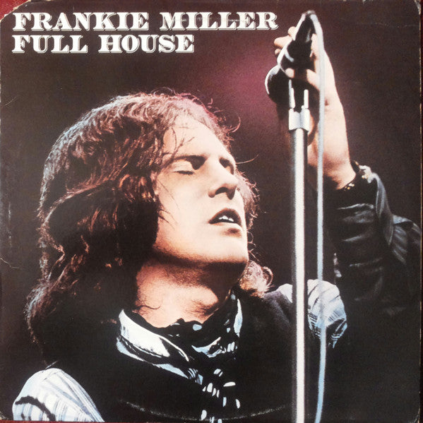 Frankie Miller - Full House - Used - LP - Stereo - 33 ⅓ RPM - 1977 Reissue VG+/VG+