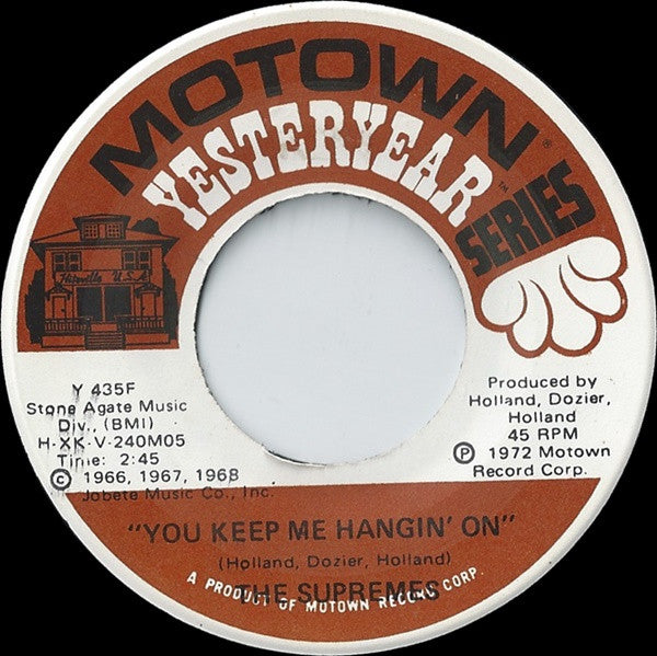 The Supremes - You Keep Me Hangin' On / Love Is Here And Now You're Gone - Used - 7" Single - Stereo - 45 RPM - 1972 Reissue VG/VG