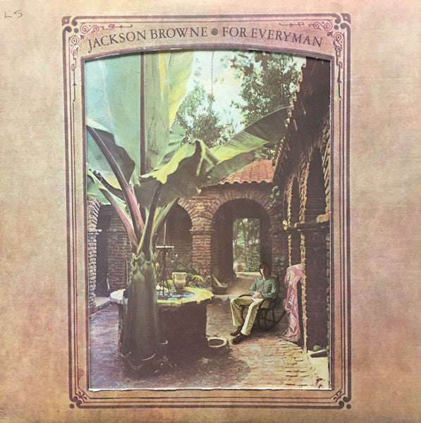 Jackson Browne - For Everyman - Used - LP - Stereo - 33 ⅓ RPM - 1976 Reissue VG/VG