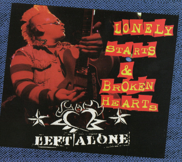 Left Alone - Lonely Starts & Broken Hearts - Used - CD - Stereo - 2005 Reissue VG+/VG+