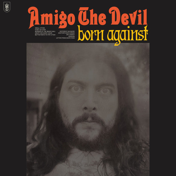 Amigo The Devil - Born Against - 2021 LP