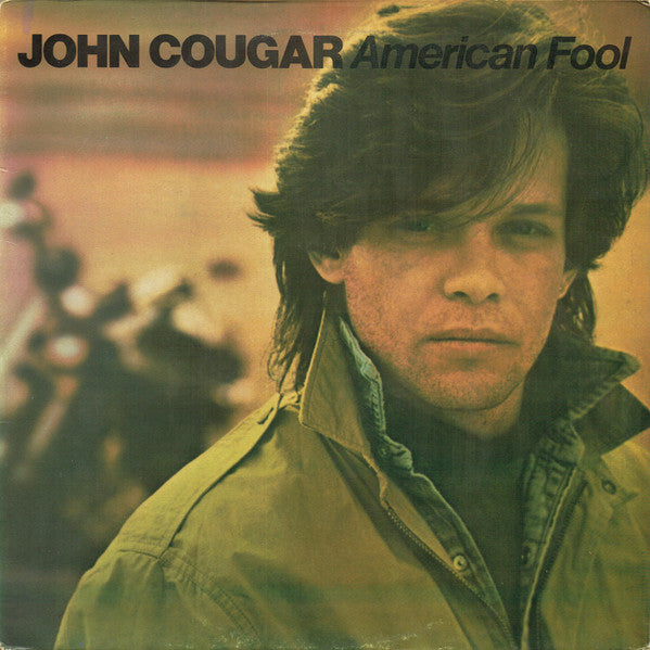 John Cougar Mellencamp - American Fool - Used - LP - Stereo - 33 ⅓ RPM