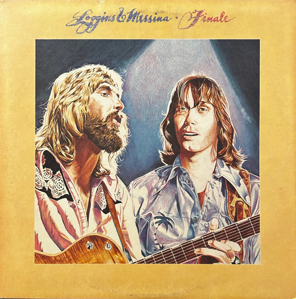 Loggins And Messina - Finale - Used - LP - Stereo - 33 ⅓ RPM - 1977