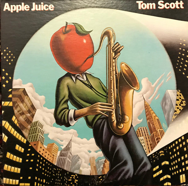 Tom Scott - Apple Juice - Used - LP - Stereo - 33 ⅓ RPM - 1981 Reissue VG/VG