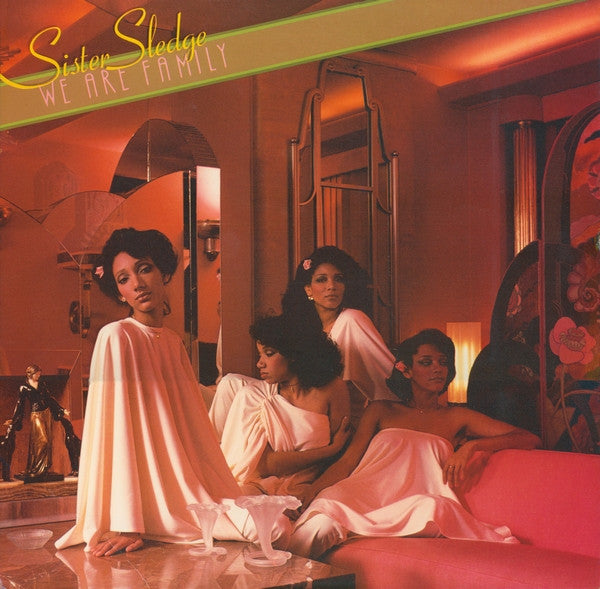 Sister Sledge - We Are Family - Used - LP - Stereo - 33 ⅓ RPM - 1979 Reissue VG/VG