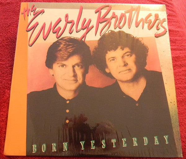 Everly Brothers - Born Yesterday - Used - LP - Stereo - 33 ⅓ RPM - 1986 Reissue VG+/VG+