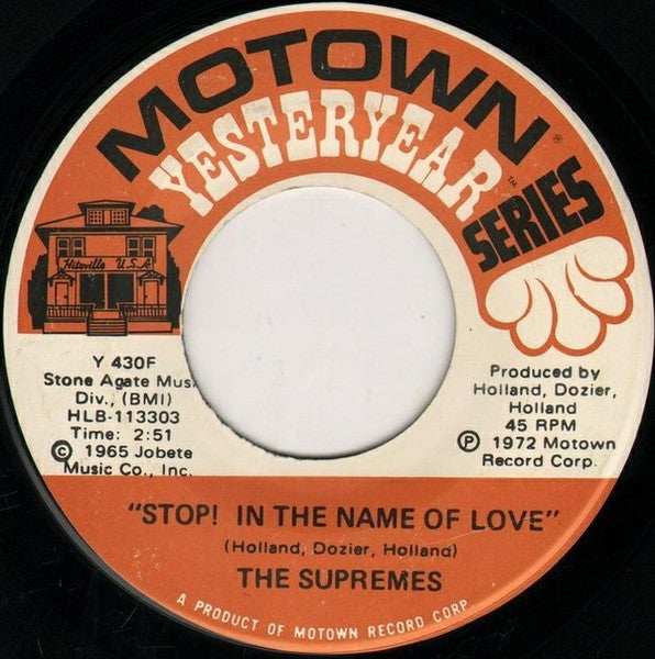 The Supremes - Stop! In The Name Of Love / Back In My Arms Again - Used - 7" Single - Stereo - 45 RPM - 1972 VG/VG