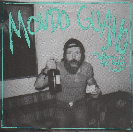 Mondo Guano - In "Return To The Fatherland" - Used 1994 7"Single - VG+/VG