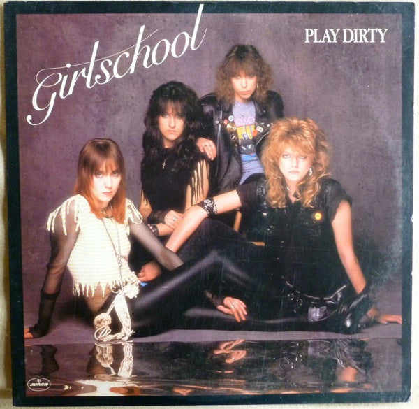 Girlschool - Play Dirty - Used - LP - Stereo - 33 ⅓ RPM - 1983 Reissue VG/VG