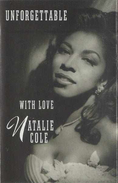 Natalie Cole - Unforgettable With Love - Used 1991 Cassette - VG/VG