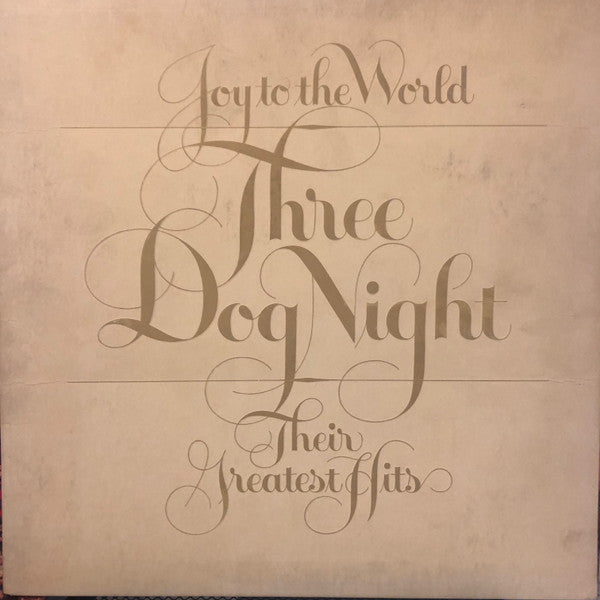Three Dog Night - Joy To The World - Their Greatest Hits - Used - LP - Stereo - 33 ⅓ RPM - 1974 Reissue VG/VG