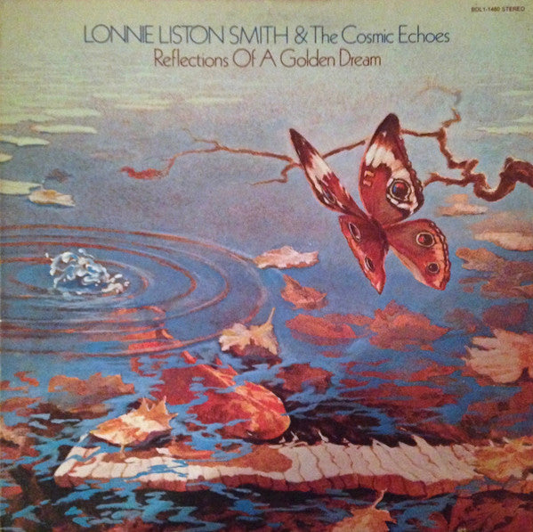Lonnie Liston Smith And The Cosmic Echoes - Reflections Of A Golden Dream - Used - LP - Stereo - 33 ⅓ RPM - 1976 Reissue VG+/VG