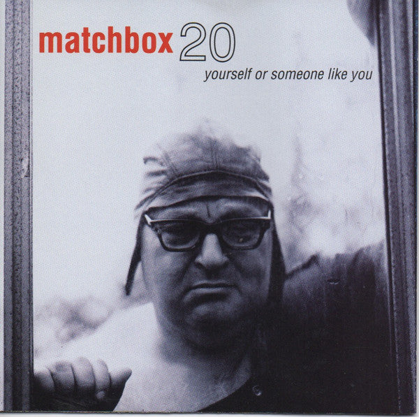 Matchbox Twenty - Yourself Or Someone Like You - Used - CD - Stereo - 1996 Reissue VG/VG