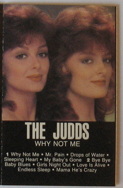 The Judds - Why Not Me - Used 1984 Cassette VG+/VG