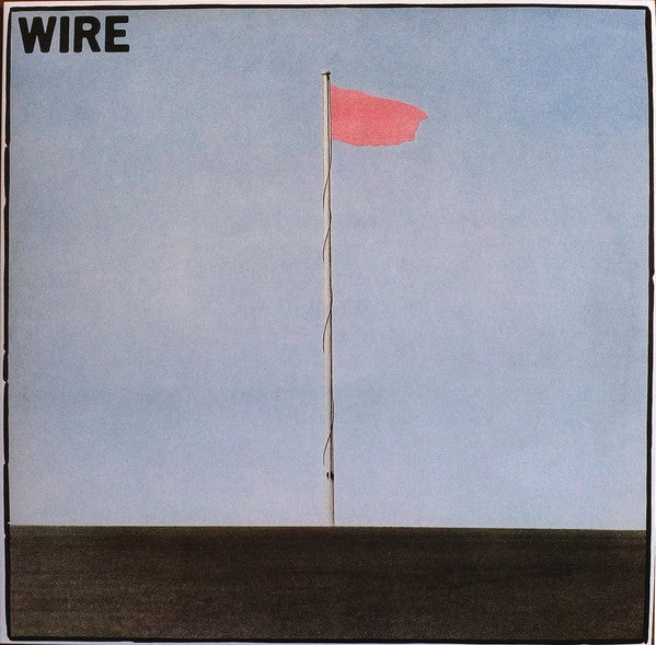 Wire - Pink Flag - Reissue