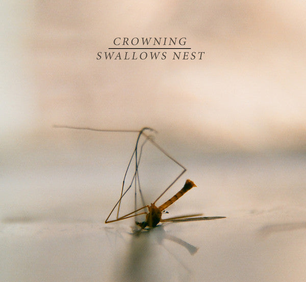 Crowning / Swallows Nest - Crowning EP