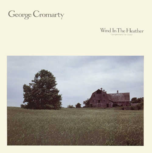 George Cromarty - Wind In The Heather - Used 1984 VG+/VG