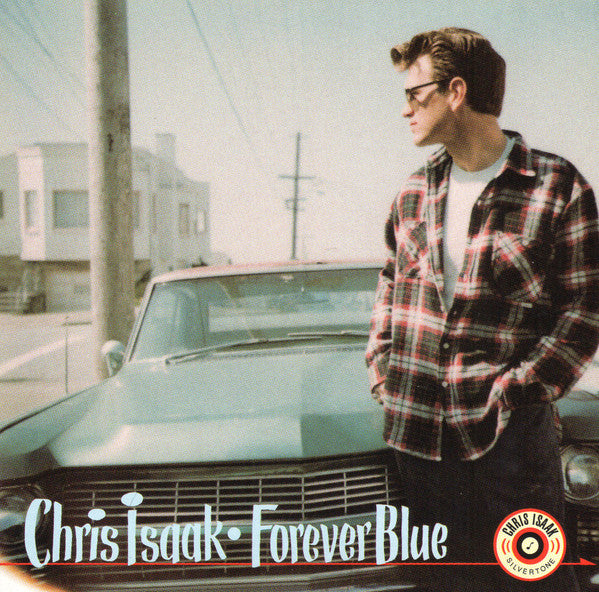 Chris Isaak - Forever Blue - Used CD 2001 Reissue VG/VG
