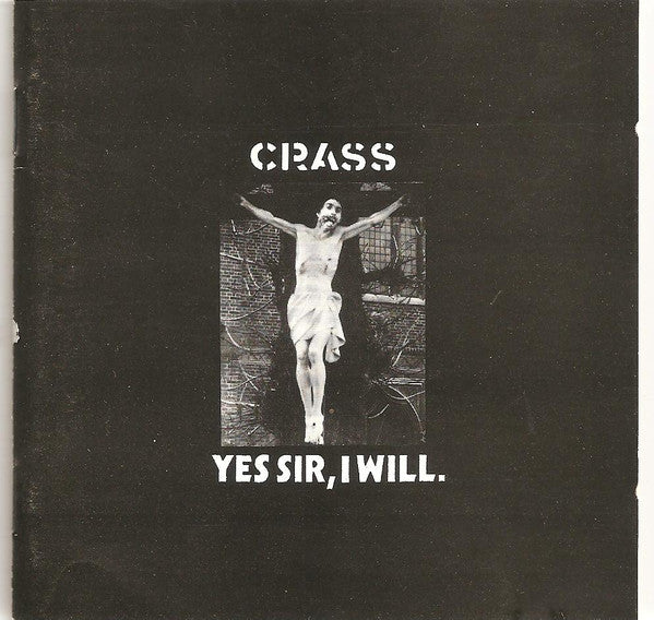 Crass - Yes Sir, I Will - Used CD 2001 Repress VG/VG+