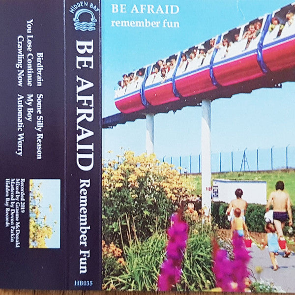 BE AFRAID - Remember Fun - Used Cassette 2020 NM/NM