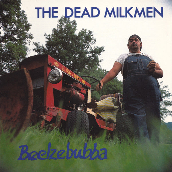 The Dead Milkmen - Beelzebubba - Used 1988 CD - VG+/VG+