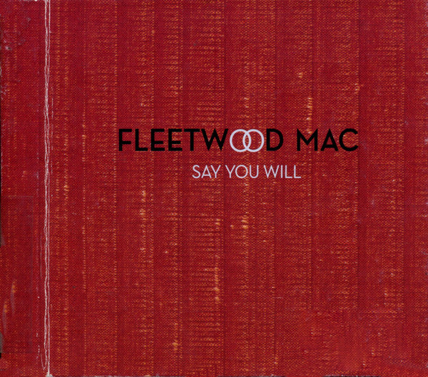 Fleetwood Mac - Say You Will - Used CD Limited Edition 2003 VG+/VG+