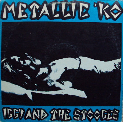 The Stooges - Metallic 'KO - Used Reissue 1978 NM/VG+