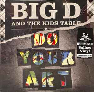 Big D And The Kids Table - Do Your Art 12" 2xLP - Yellow