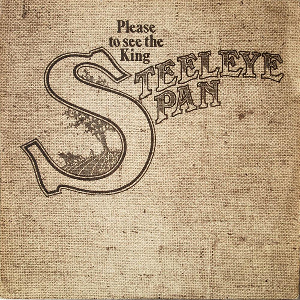Steeleye Span - Please To See The King - Used Reissue 1976 - NM/VG+