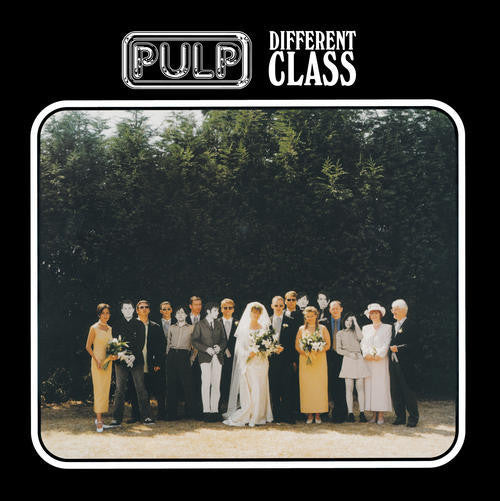 Pulp - Different Class - Reissue