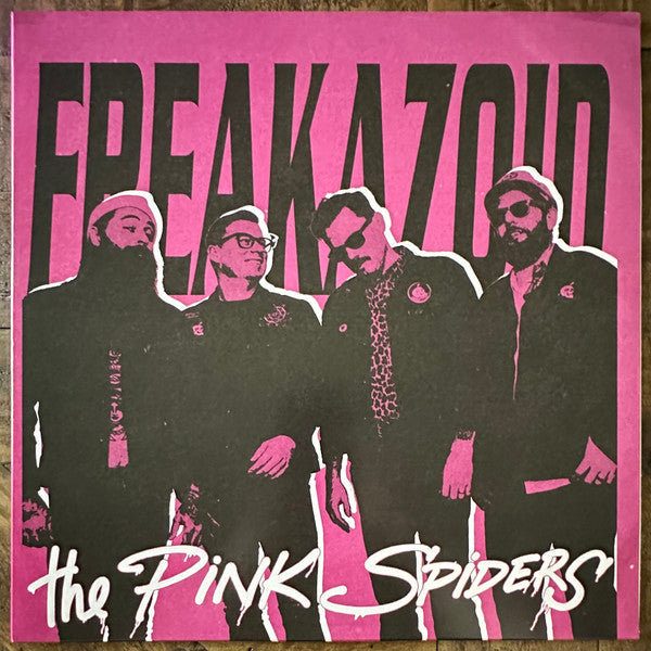 The Pink Spiders - Freakazoid