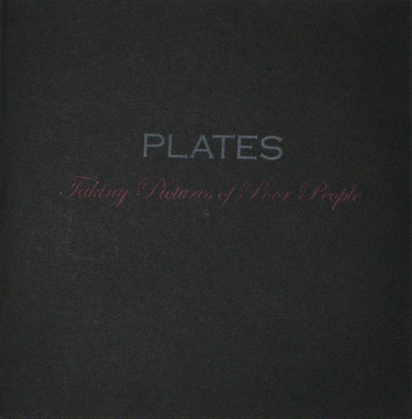 Plates - Taking Pictures Of Poor People 7" - Used 2011 VG/VG+