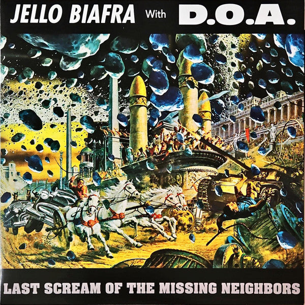 Jello Biafra with D.O.A. - Last Scream of the Missing Neighbors - Reissue - Solid Yellow