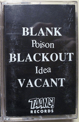 Poison Idea - Blank, Blackout, Vacant - Reissue - Cassette