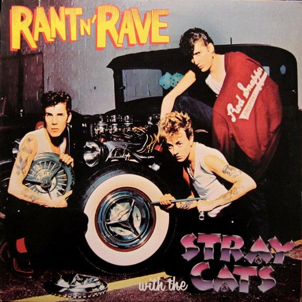 Stray Cats - Rant N' Rave With The Stray Cats -  Used 1983 LP VG+/VG+