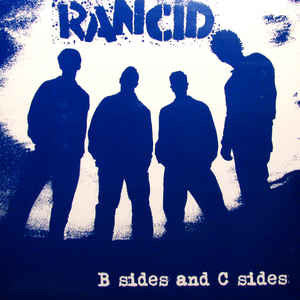 Rancid ‎– B Sides And C Sides - Used 2014 Repress - Translucent Blue VG+|VG+/VG