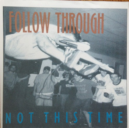 Follow Through - Not This Time - Used 1996 7" EP - VG+/VG+ *
